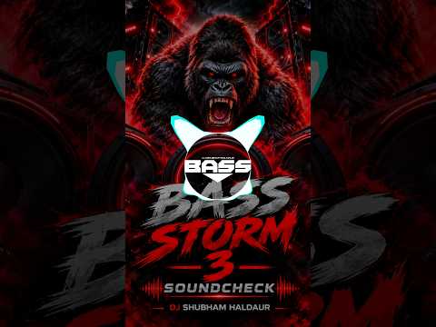 Bass Storm Soundcheck 3 DJ SHUBHAM HALDAUR
