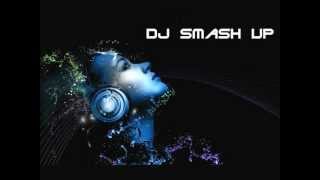 DJ Smash Up 5 Min House Mix 2#