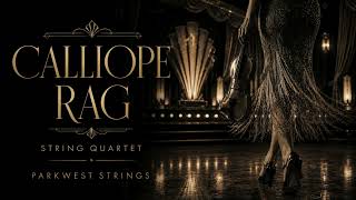 Calliope Rag | String Quartet