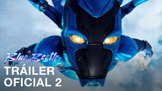 BLUE BEETLE | TRÁILER OFICIAL FINAL | SUBTITULADO