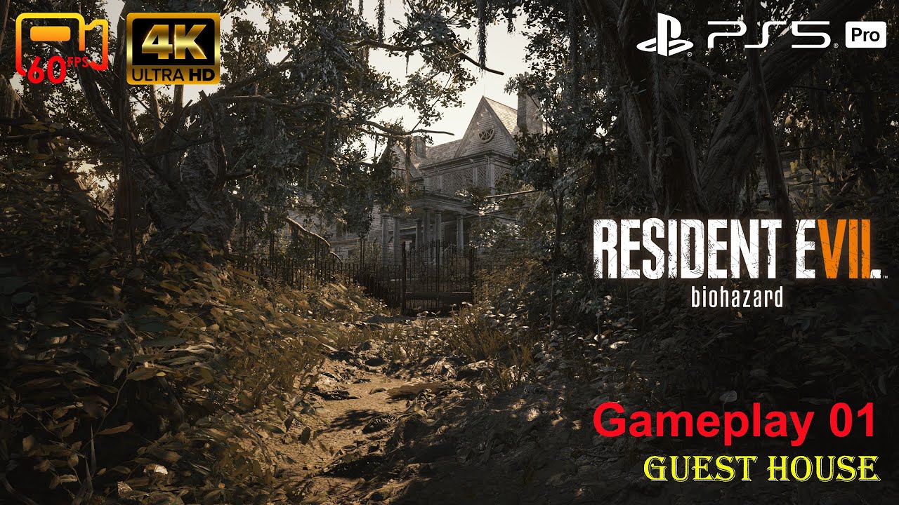Gameplay 01 - Guest House - Resident Evil 7 Biohazard - PS5 Pro 4K60P