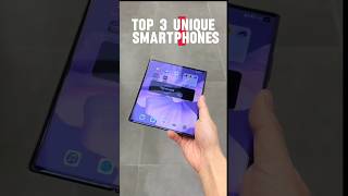 😱Top 3 unique smartphones you don't know 🔥📱 #smartphone #top5tech #shorts