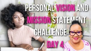 5-Day Personal Vision and Mission Statement Challenge | Day 4