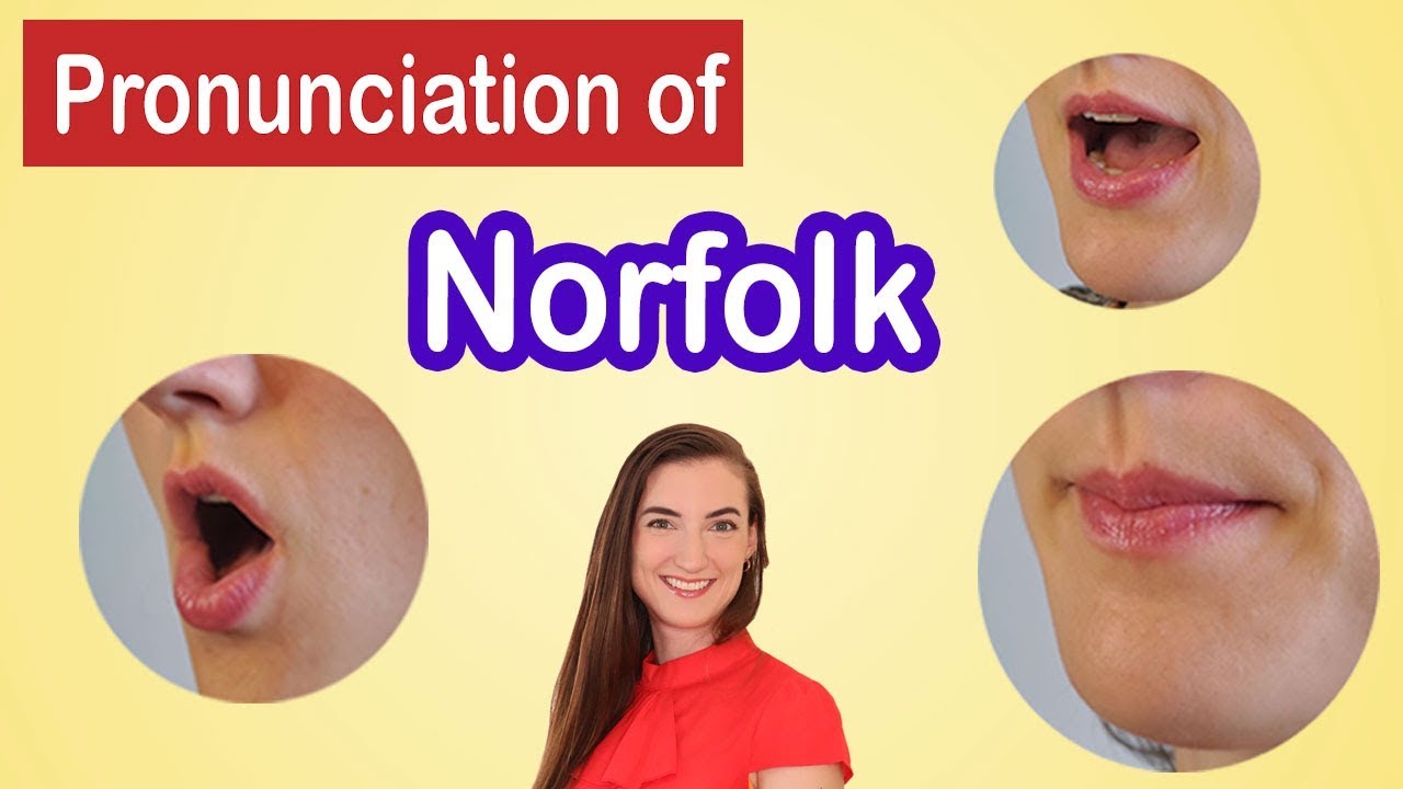 How to pronounce Norfolk, American English Pronunciation Lesson YouTube