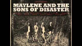 Video thumbnail of "Maylene And The Sons Of Disaster - Drought Of '85"