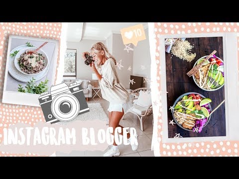 Day in the life of an instagram blogger ...