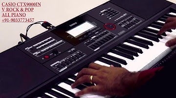 CASIO CT X 9000 IN ALL PIANO SOUNDS DEMO