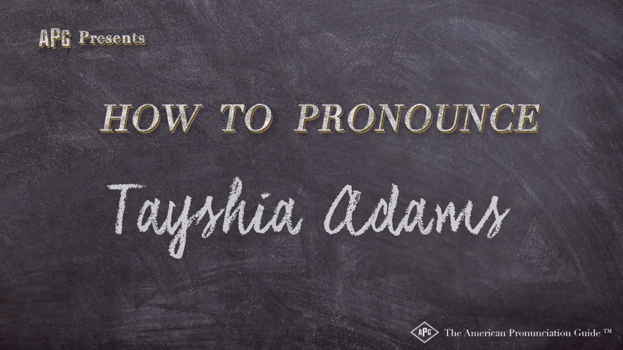 How to Pronounce Tayshia Adams (Real Life Examples!)