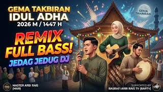  Dj Remix Takbiran 2026 Jedag Jedug  Bass Nonstop Viral Tiktok 1447h