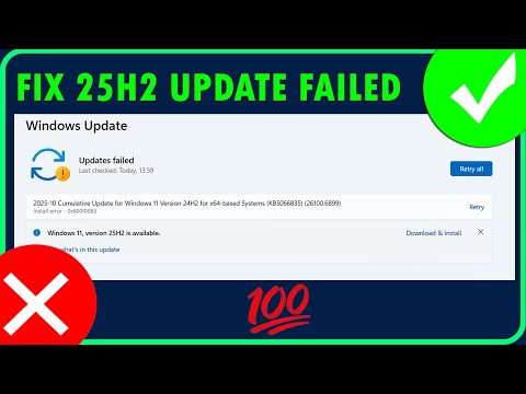 Fix Windows 11 25H2 Update Failed Install Error | #windows1125h2
