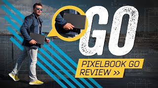 Pixelbook Go Review: The Google Laptop