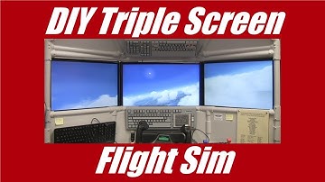 DIY Triple Screen Flight Sim... you can build it!