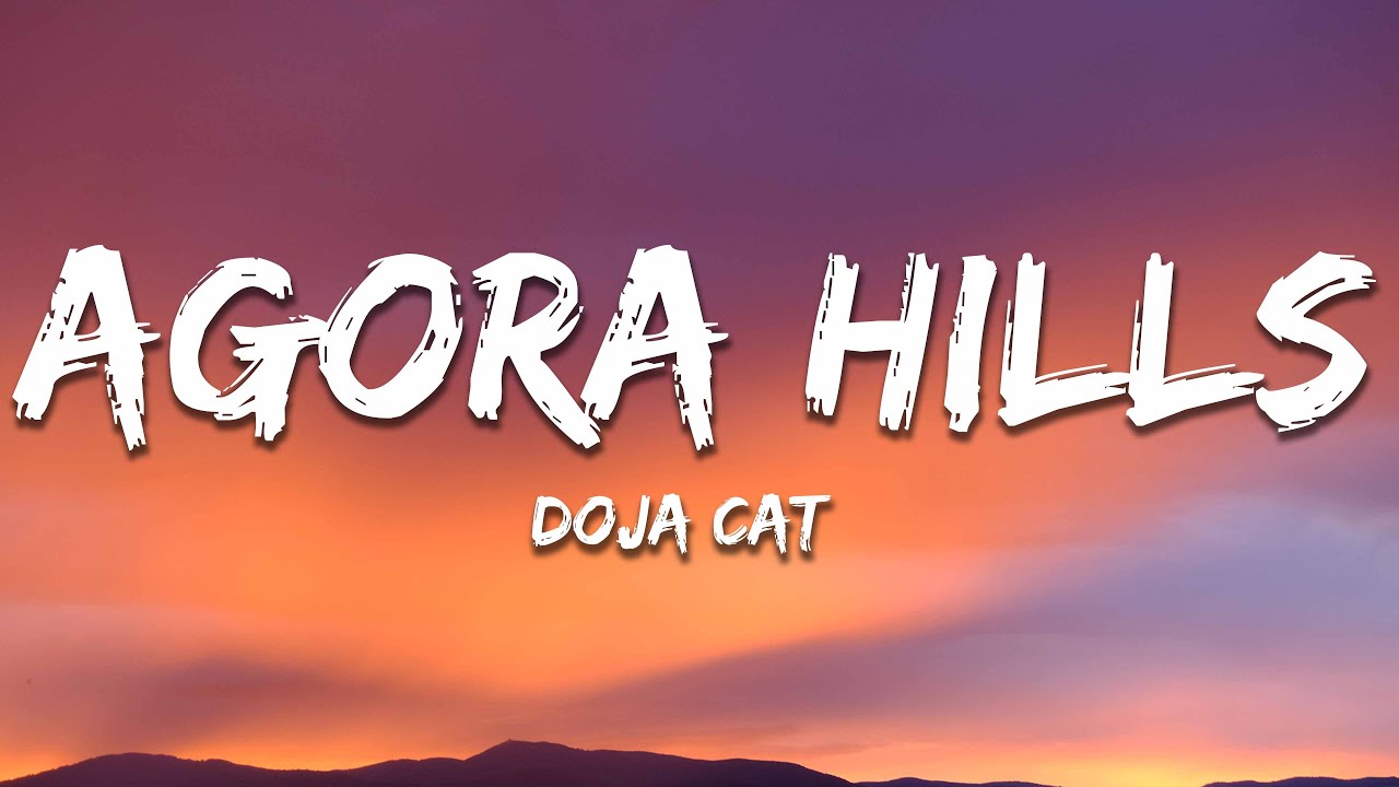 Doja Cat Agora Hills (Lyrics) YouTube