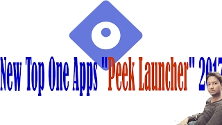 New Top One Application "Peek Launcher" 2017 Video in Hindi screenshot 1