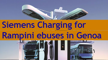Siemens Charging Infrastructure for Rampini ebuses in Genoa