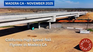 Avenue 17 Now Complete! - California High Speed Rail in Madera Flyover (11/2/25) Net Worth