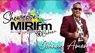 Live Johny Aman - Sayau Nuan Enda Diempu Aku