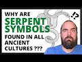 Serpent Symbols are Found in all Ancient Cultures and Myths… WHY?