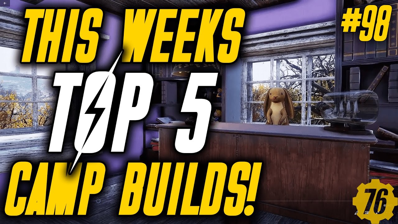 THIS WEEK'S TOP 5 CAMPS in Fallout 76!