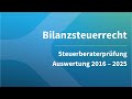 Steuerberaterprüfung 2016 bis 2025 - Auswertung Bilanzsteuerrecht