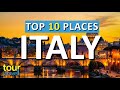 10 Amazing Places to visit in Italy & Top Italy Attractions