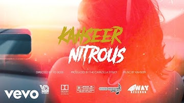 Kahseer - Nitrous (Official Music Video)