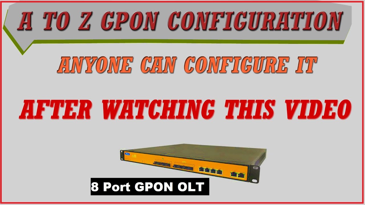 GPON OLT Plug & Play Configuration.