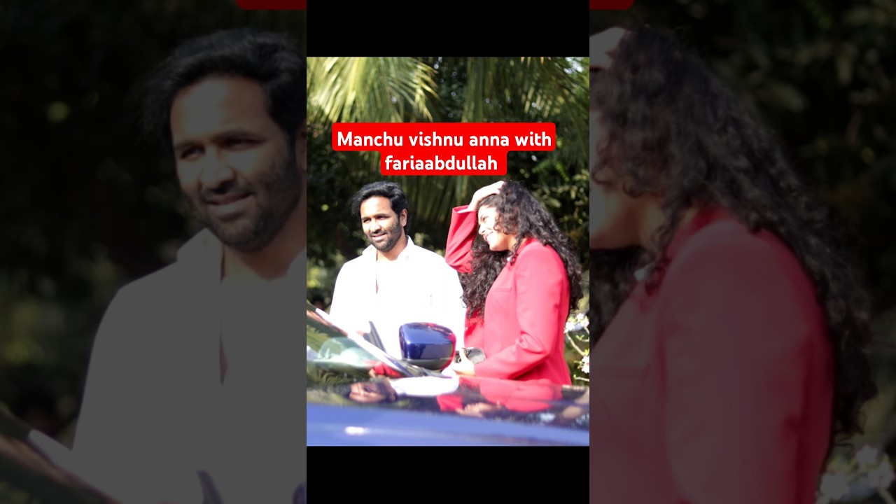Cuteness Overload! Faria Abdullah and Vishnu Manchu’s Adorable On-Set Moments"
