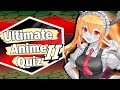 Ultimate Anime Quiz II (Opening, Endings, Speed, L/R, 1 Sec) [65]