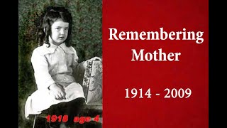 Remembering Mother   July 31, 2021