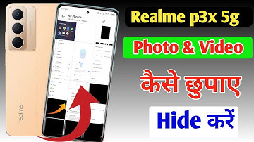 Realme p3x 5g me photo aur video hide kaise kare | how to hide photos and videos Realme p3x 5g