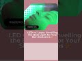 🌟✨ Transform Your Skin with LED Light Therapy! ✨🌟 #shorts #ledlighttherapy