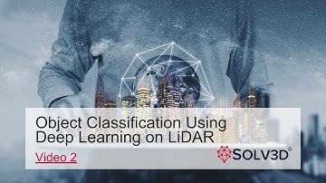 Object Classification Using Deep Learning on LiDAR - Video 2
