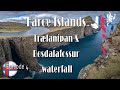 Faroe Islands - Episode 4 - Trælanípan &amp; Bøsdalafossur waterfall - Best photography locations