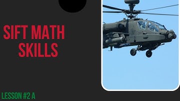 SIFT Math Skills | ARMY Aviation Test Prep | Lesson #2