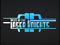 Tales of the LASER KNIGHTS - Teaser II (2022)