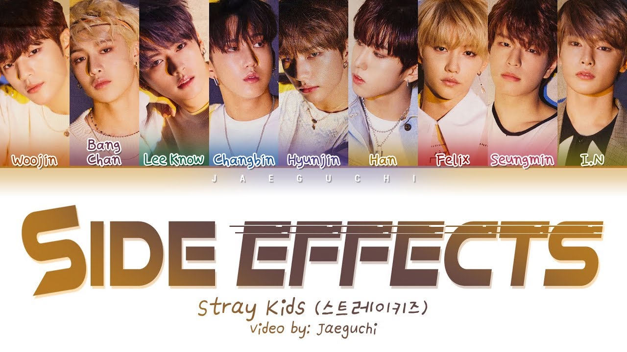 STRAY KIDS   Side Effects  Color Coded Lyrics EngRomHan