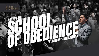 Evening Prayer Service - SCHOOL OF OBEDIENCE | Ps. Gideon Simanjuntak