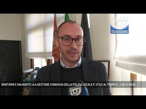 BONTORIN E DALMONTE: «LA GESTIONE CONDIVISA DELLA POLIZIA LOCALE E' UTILE AL TERRITO... | 29/11/2024