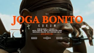 KBRUM - JOGA BONITO ( DIRECTED BY PREMIER KING )
