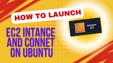 How to Launch and Connect to an EC2 Instance on Ubuntu - Step-by-Step Guide