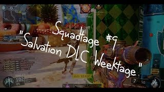 Squadtage #9 - Salvation DLC Weektage