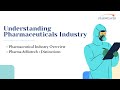 Pharmaceutical Industry Overview | Pharma and Biotech: Distinctions |  Understanding Pharmaceuticals