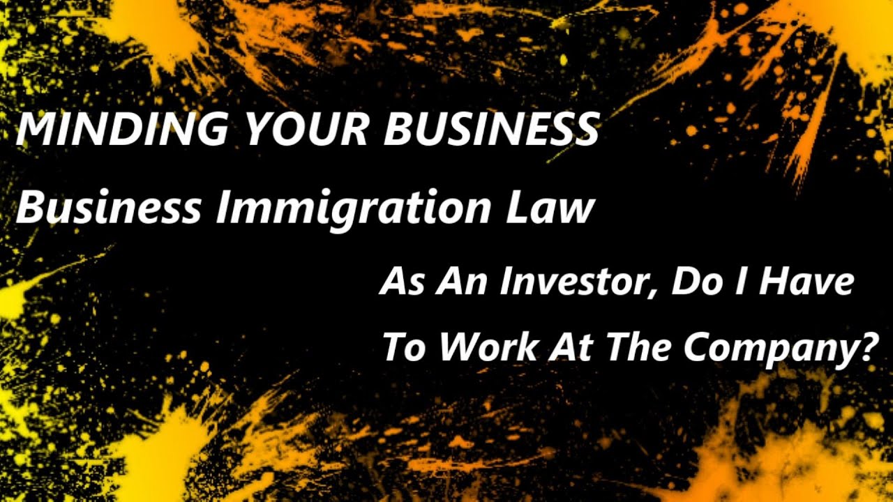 Do I Have To Work At The Company I Invested In?