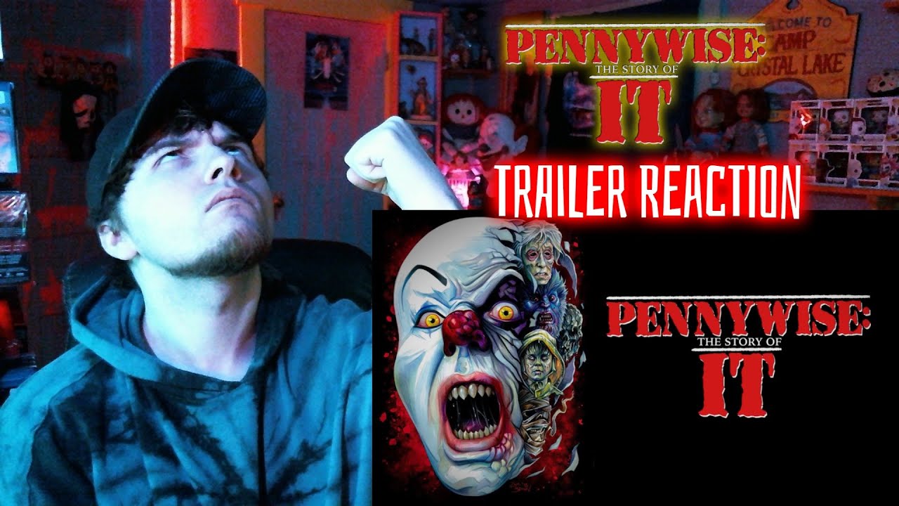 PENNYWISE: THE STORY OF IT | Official Trailer REACTION !! " I NEED TO