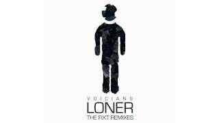 Voicians - Loner (The Magic Puppet Remix) chords