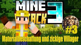 Mine Attack 3   Folge 3   -   Material für mein Lager