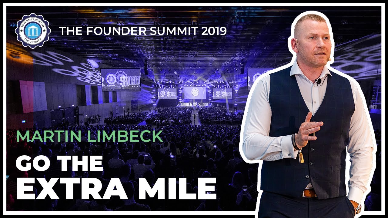 Update New GO THE EXTRA MILE - Martin Limbeck - The Founder Summit