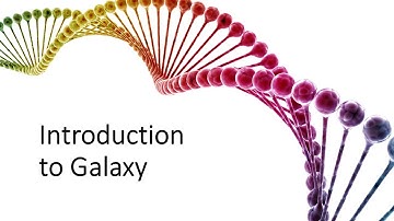 Introduction to Galaxy