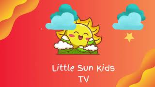 Little Sun Kids - Learning Videos for Kids | Intro Video | Stay Tune
